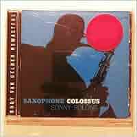 Amazon.co.jp: SAXOPHONE COLOSSUS: ミュージック